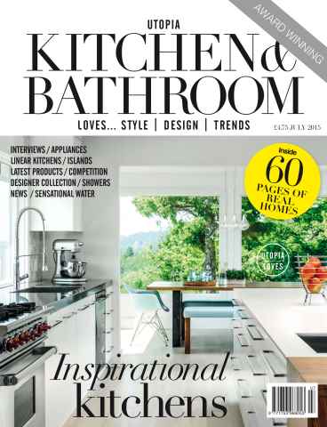 Utopia Kitchen & Bathroom issue Utopia Kitchen & Bathroom July Issue