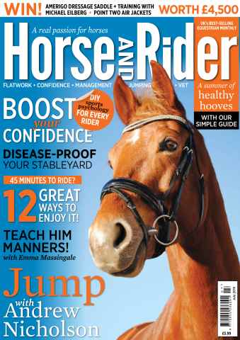 Horse&Rider Magazine - UK equestrian magazine for Horse and Rider issue Horse&Rider July 2015