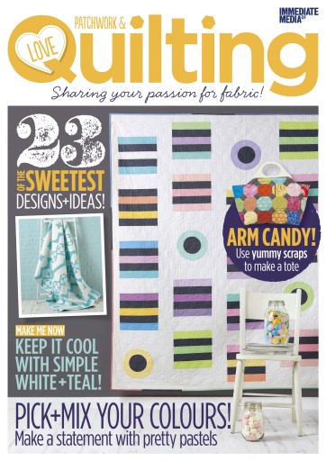 Love Patchwork & Quilting issue 