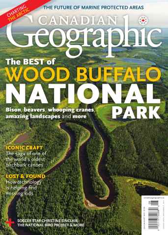 Canadian Geographic issue JulyAugust 2015