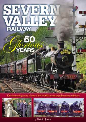 Mortons Books issue Severn Valley Railway - 50 Glorious Years