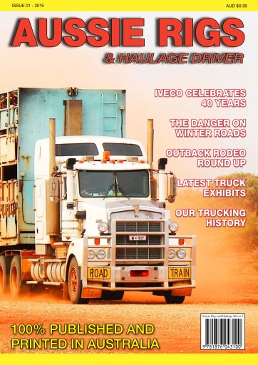 Aussie Rigs and Haulage Driver issue 