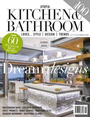 Utopia Kitchen & Bathroom issue Utopia Kitchen & Bathroom Magazine November Issue