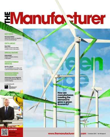 The Manufacturer October 2015 issue The Manufacturer October 2015