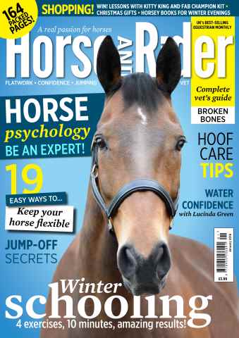 Horse&Rider Magazine - UK equestrian magazine for Horse and Rider issue Horse&Rider Magazine – January 2016