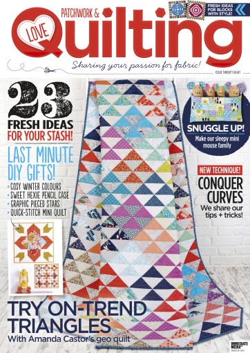 Love Patchwork & Quilting issue 