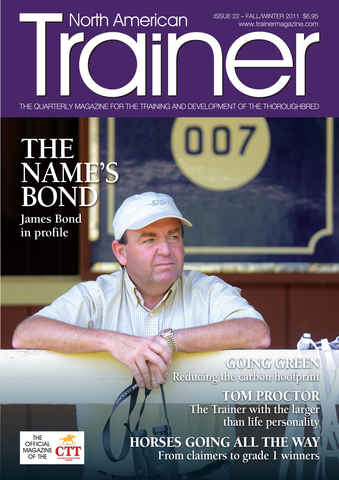 North American Trainer Magazine - horse racing issue Issue 22 - Fall 2011