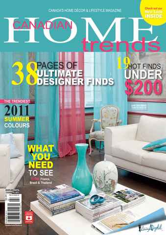 Canadian Home Trends issue Summer 2011
