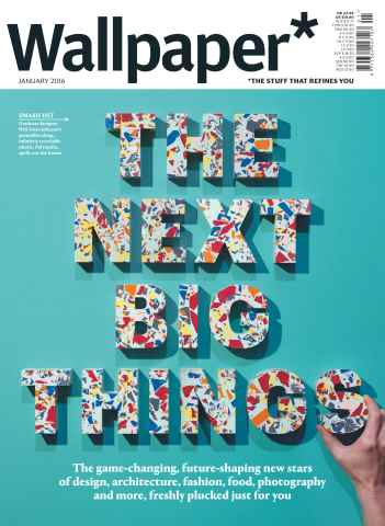 Wallpaper* issue January 2016