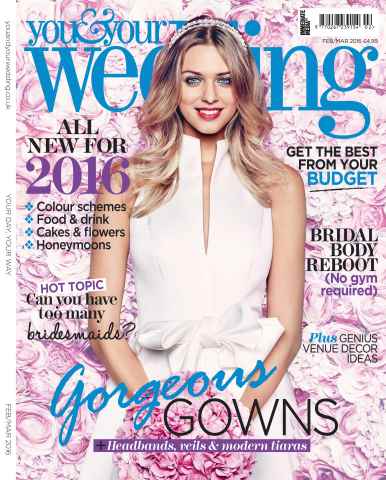 You & Your Wedding issue February/March 2016