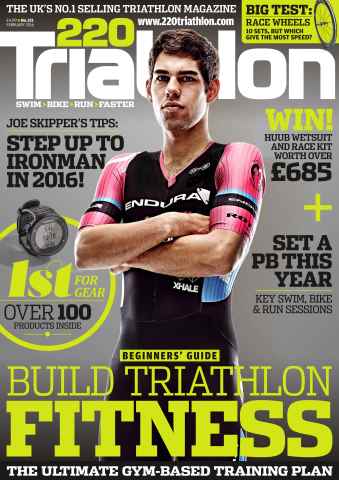 220 Triathlon Magazine issue February 2016