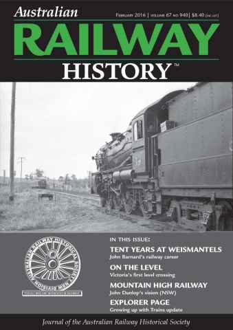 Australian Railway History issue February 2016
