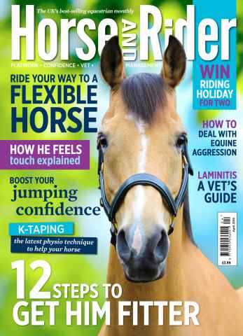 Horse&Rider Magazine - UK equestrian magazine for Horse and Rider issue Horse&Rider Magazine – April 2016