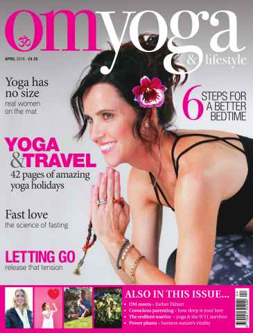 OM Yoga Magazine issue April 2016