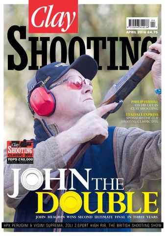 Clay Shooting issue Clay Shooting Magazine - April Issue