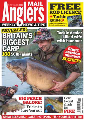 Anglers Mail issue 15th March 2016