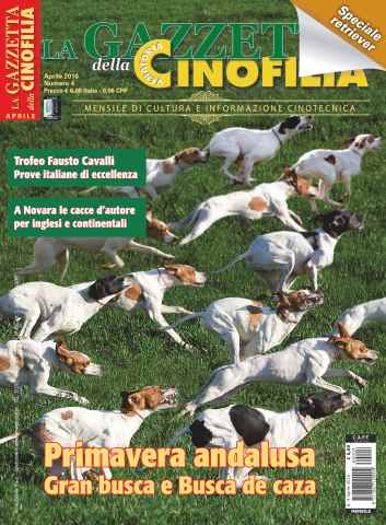 La Gazzetta Della Cinofilia Venatoria issue LA GAZZETTA DELLA CINOFILIA VENATORIA APRILE 2016