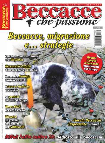 BECCACCE CHE PASSIONE issue N. 1  BECCACCE CHE PASSIONE GENNAIO/FEBBRAIO 2015