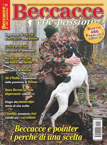 BECCACCE CHE PASSIONE issue N. 4 BECCACCE CHE PASSIONE LUGLIO/AGOSTO 2015