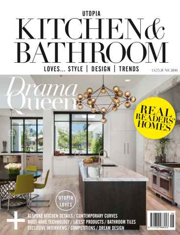 Utopia Kitchen & Bathroom issue Utopia Kitchen & Bathroom June 2016