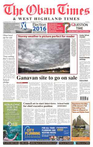 The Oban Times & Lochaber Times issue Thursday 14th April 2016