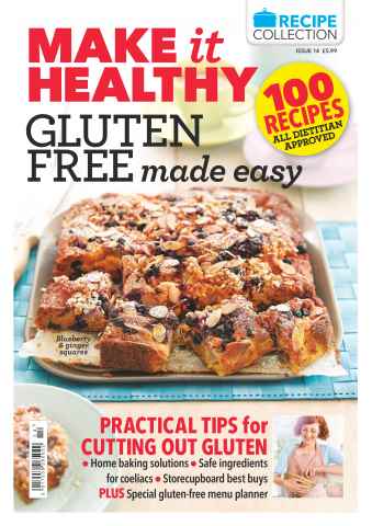Make it Healthy Issue 14: Gluten Free Recipes & Tips issue Make it Healthy Issue 14: Gluten Free Recipes & Tips