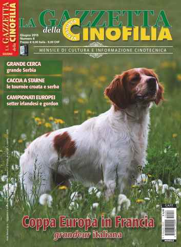 La Gazzetta Della Cinofilia Venatoria issue 6-2015 GIUGNO