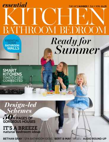 Essential Kitchen Bathroom Bedroom issue July 2016