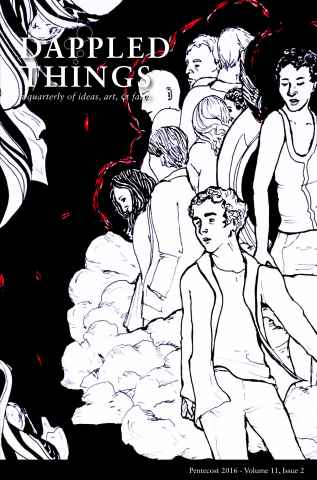 Dappled Things issue Pentecost 2016