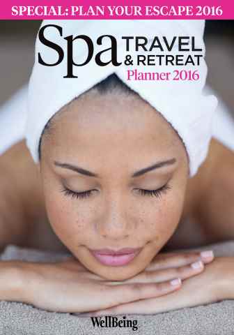 WellBeing issue Spa, Travel & Retreat Planner 2016