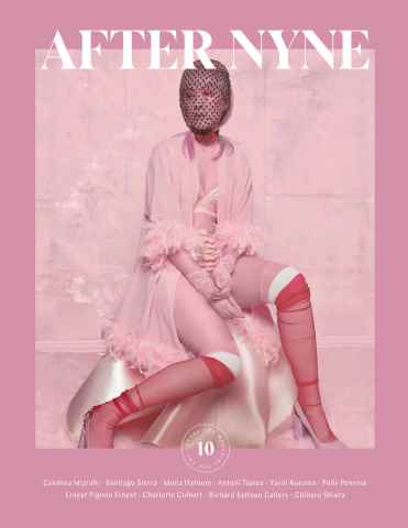After Nyne 10: The Eve of the Avant Garde issue After Nyne 10: The Eve of the Avant Garde