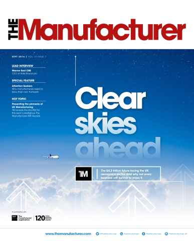 The Manufacturer September 2016 issue The Manufacturer September 2016