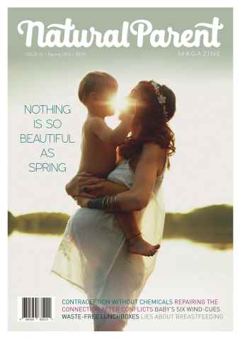 The Natural Parent Magazine issue 24 - Spring 2016