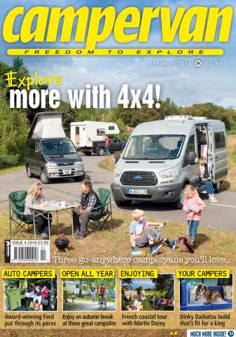 Campervan issue Explore more with 4x4 - Issue 4 2016