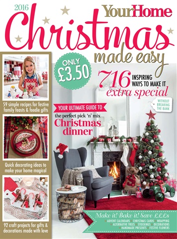 Your Home Magazine issue Your Home Christmas Made Easy 2016