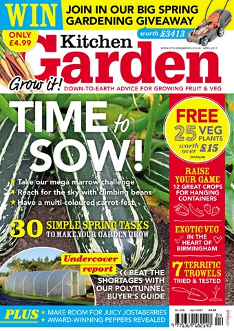 Kitchen Garden Magazine issue April 2017