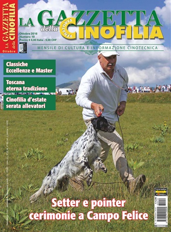 La Gazzetta Della Cinofilia Venatoria issue Ottobre 2016