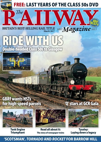 Railway Magazine issue March 2017