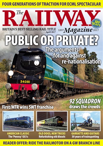 Railway Magazine issue April 2017