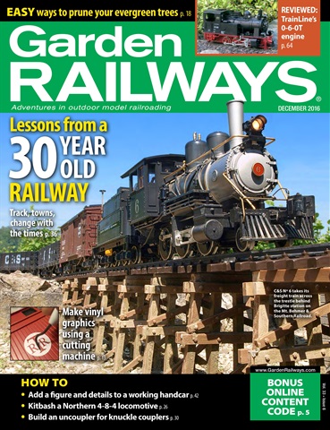 Garden Railways issue December 2016