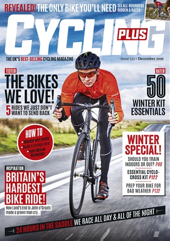 Cycling Plus issue December 2016
