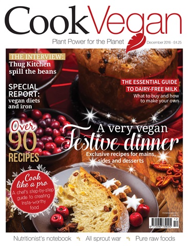 PlantBased issue Cook Vegan December 2016 Issue 5
