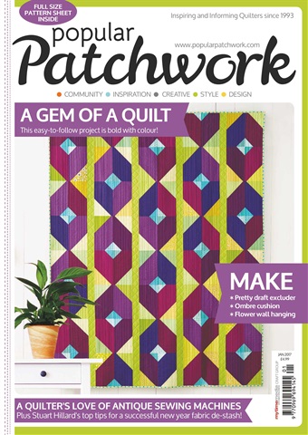 Popular Patchwork Magazine issue Jan-17