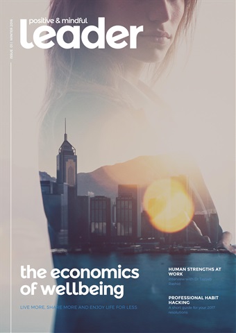 Positive & Mindful Leader issue Issue 01 | Winter 2016