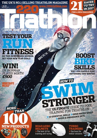 220 Triathlon Magazine issue January 2017