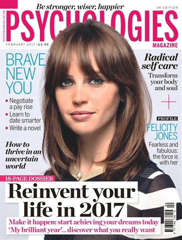 Psychologies issue No. 137 Reinvent Your Life in 2017 
