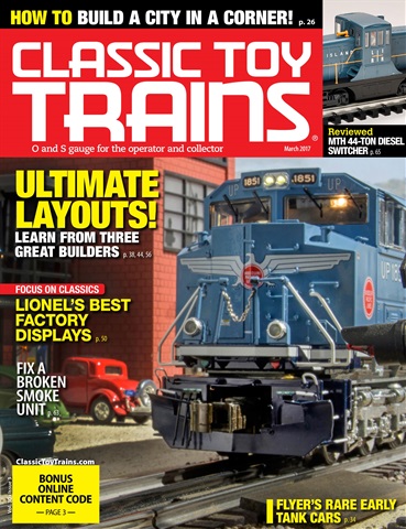 Classic Toy Trains issue March 2017
