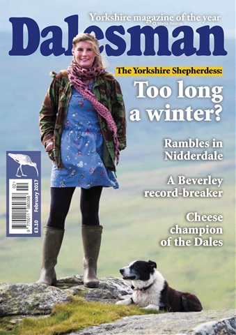 The Yorkshire Dalesman issue Feb 2017