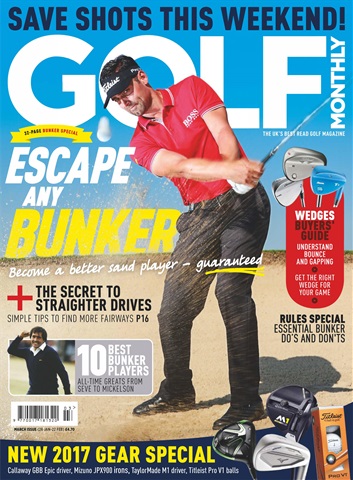 Golf Monthly issue March 2017
