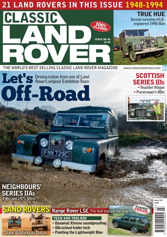 Classic Land Rover Magazine issue  March 2017